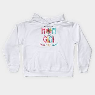 First Mom Now Gigi Wildflowers Happy Mothers Day Kids Hoodie